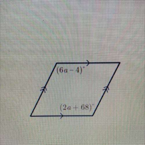 PLEASE HELP MEEE

Find the value of a in the parallelogram￼
A=18
A=9
A=14.5
A=16