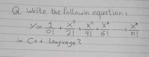 Can you help me please.Q\ how to write the equation in the picture in a C++ language ?​