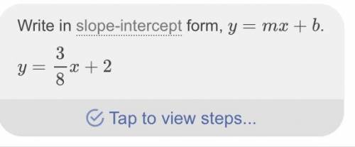 Write the equation in slope-intercept form.
8y - 3x = 16