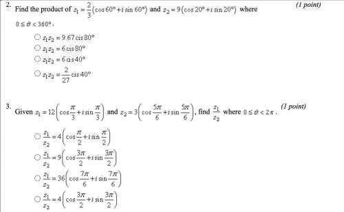 Operations of Complex Numbers in Polar Form

1. Find the product of z1 = 2/3 (cos60° + i sin60°) a