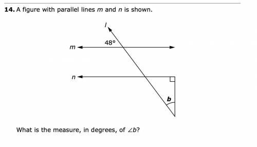 A figure with parallel lines m and N is shown.
What is the measure, in degrees, of ∠b?
