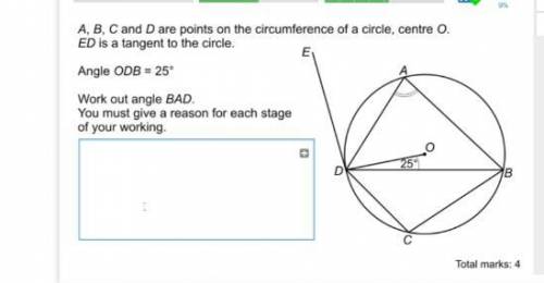 A B C and D are points on the circumference of a circle, centre O.

ED is a tangent to the cicle
A