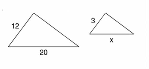 The following triangles are similar. Solve for x: