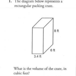 The diagram below represents a rectangular packing case.what is the volume of the crate,in cubic fe