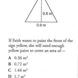 Faith is making a triangular sign.The diagram below represents her sign.If faith wants￼ to paint th