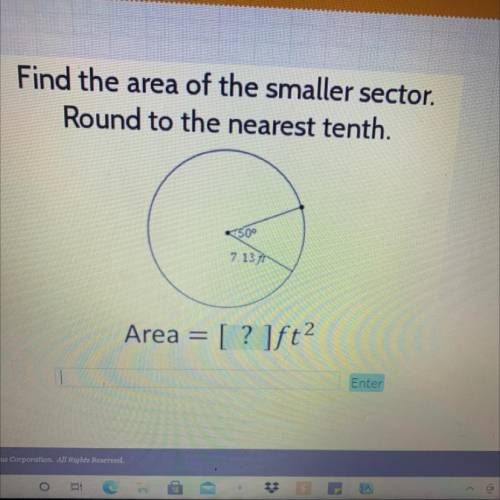 I’ll give brainliest

Find the area of the smaller sector.
Round to the nearest tenth.
500
7 1371