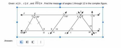 Given , , and . Find the measure of angles 1 through 12 in the complex figure.