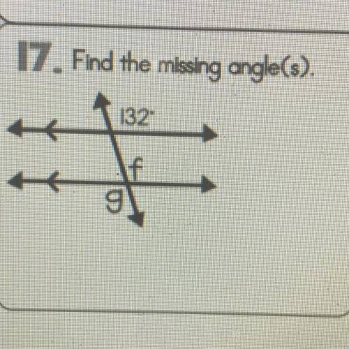 17. Find the missing angle(s).
132
f
9