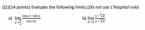 Evaluate limits.
I could'nt evaluate the second one. Thanks.