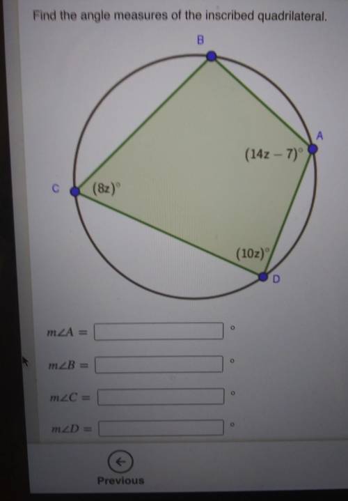 Find the angle measures of the inscribed quadriliterial​