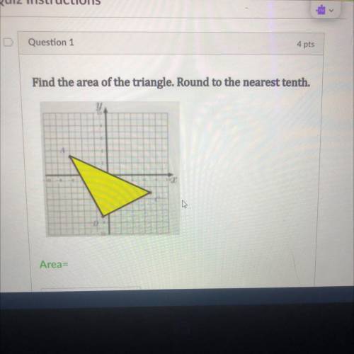 Find the area of the triangle. Round to the nearest tent