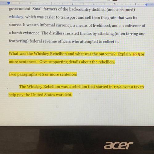 What was the Whiskey Rebellion and what was the outcome? ( 10 or more sentences 2 paragraphs) thank