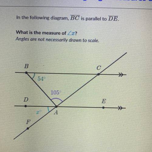 In the following diagram, BC is parallel to DE.

What is the measure of x?
Angles are not necessar