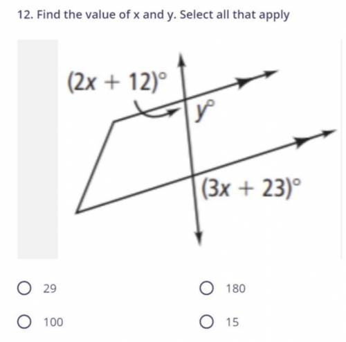 Find the value of x and y. Select all that apply and show your work pls :)