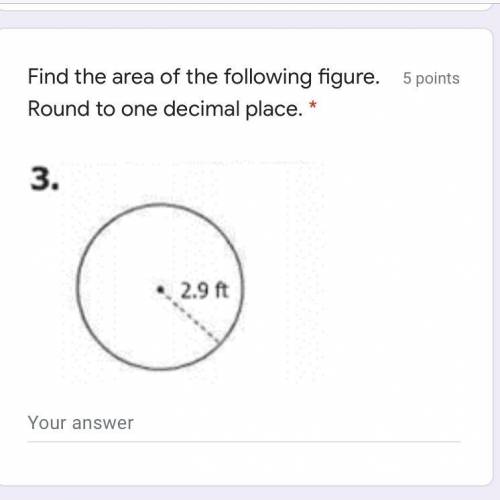 Find the area to the following circle. Round to 1 Decimal Place .