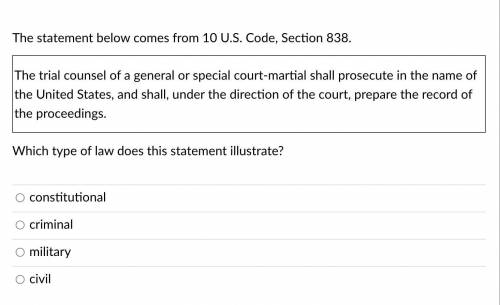 The statement below comes from 10 U.S. Code, Section 838. The trial counsel of a general or special