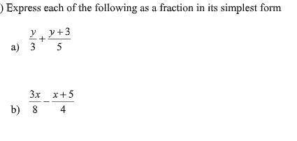 Express each of the following as a fraction in its simplest form

if u answer for points,
I will t
