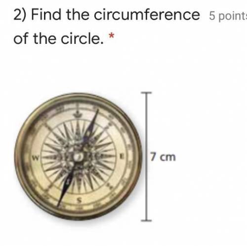 Find the circumference of the circle. 
A. 11 cm
B. 44 cm
C. 22 cm
D. 33 cm