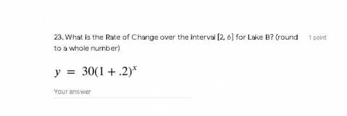 What is the Rate of Change over the interval [2, 6] for Lake B? (round to a whole number)