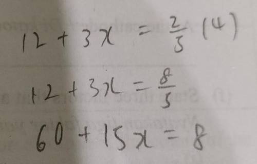 Rewrite the equation below so that it does not have fractions. 3+3/4x=2/5