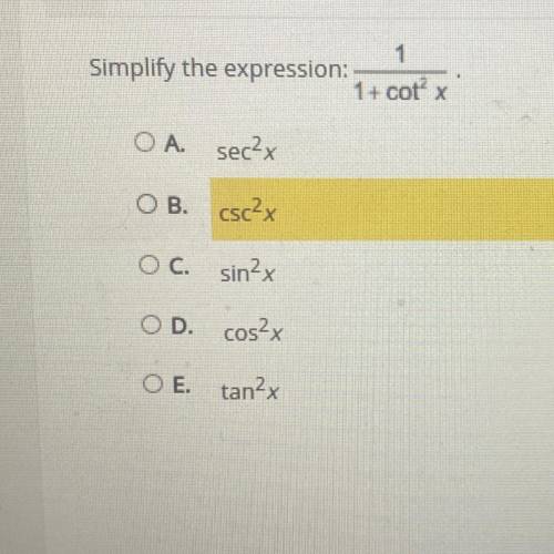 Simplify the expression 
1/ 1+cot^2 x