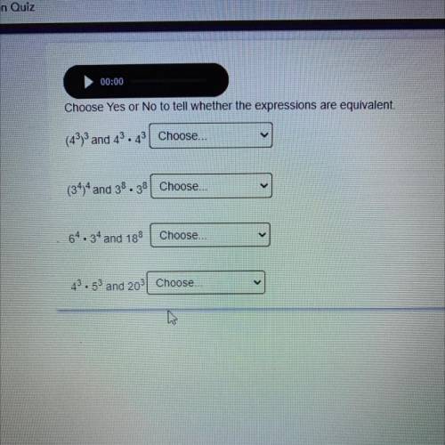 Choose Yes or No to tell whether the expressions are equivalent.

(4^3)^3 and 4^3•4^3 yes or no
(3