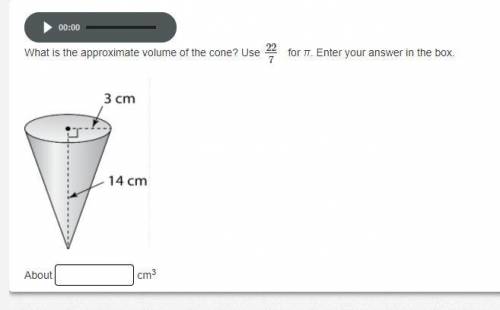 What is the approximate volume of the cone? Use 22/7 for π. Enter your answer in the box.