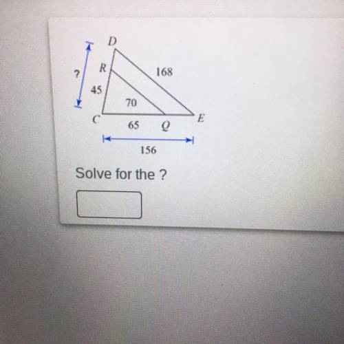 Solve for the? 
Pls actually help