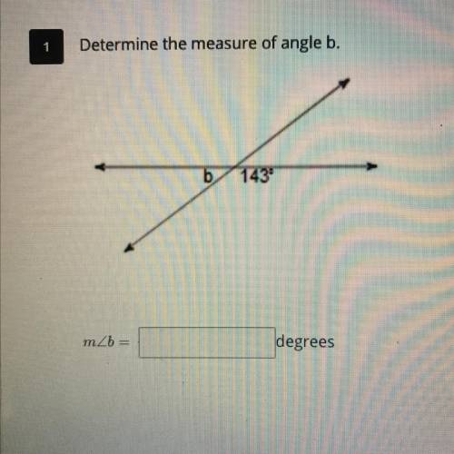 Determine the measure of angle b.