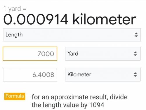 Q5. Convert 7000 yards into kilometres. Given that 1km = 1093.6 yards

1)6km2)O 62km3)7.3km4)O 6.4k