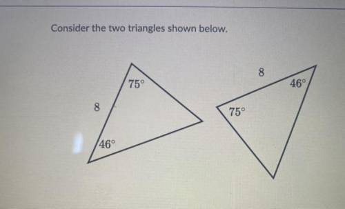 ￼are the two triangles congruent ? Please answer correctly