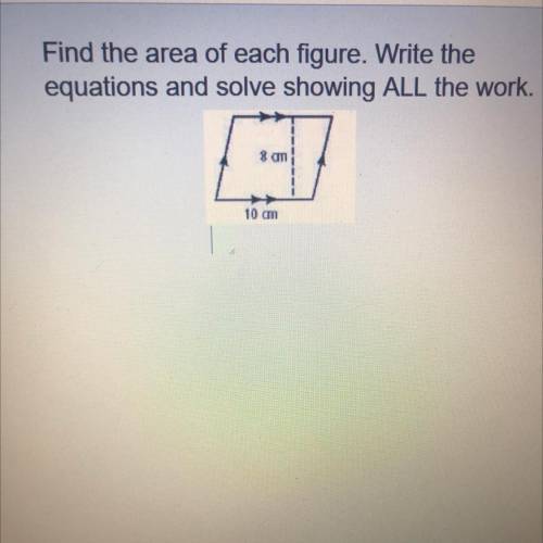 Please show your work the answer is 80cm^2 I js need the work please will mark brainliest