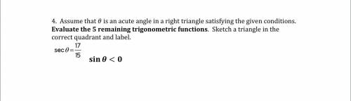 NEED HELP ASAP!

Assume that θ is an acute angle in a right triangle satisfying the given conditio