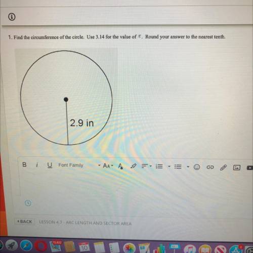 Find the circumference of the circle. Use 3.14 for the value of , Round your answer to the nearest