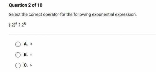 HELP PLEASE

Select the correct operator for the following exponential expressio