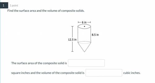 Find the surface area and the volume of composite solids.