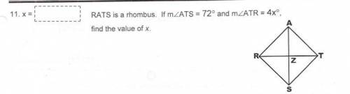 RATS is a rhombus. if m∠ ATS= 72 and m∠ ATR= 4x, find the value of x.