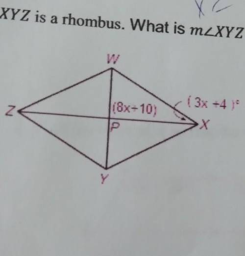 WXYZ is a rhombus. What is m of angle XYZ?​
