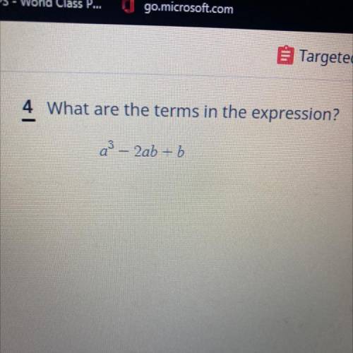 What are the terms in the expression?
a3 – 2ab + b