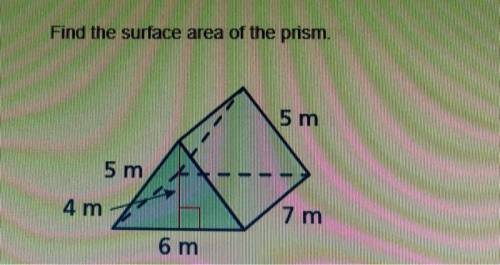 Find the surface area of the prism.
_ m2