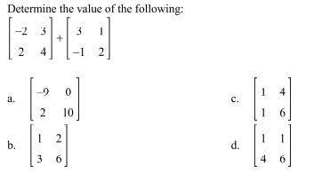 Determine the following