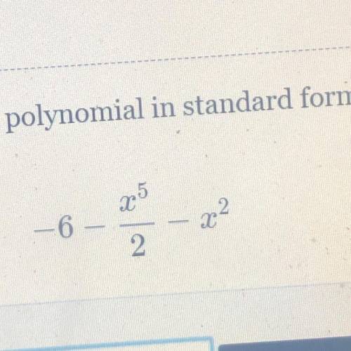 Rewrite the polynomial in standard form algebra