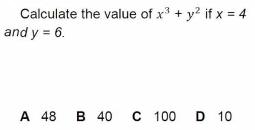 Calculate the value of X^3 + Y^2 of x=4 and y=6