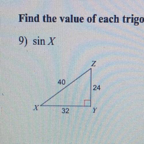 Find the value of each trigonometric ratio.