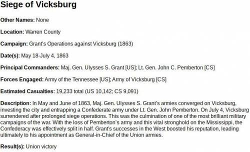 Can someone summarize the Siege of Vicksburg for me? Please don't respond with a link, there's dude