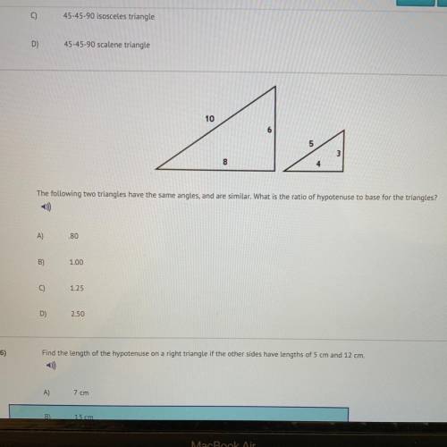 The following two triangles have the same angles, and are similar. What is the ratio of hypotenuse
