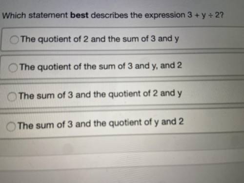 Which statement best describes the expression 3 + y divided by 2