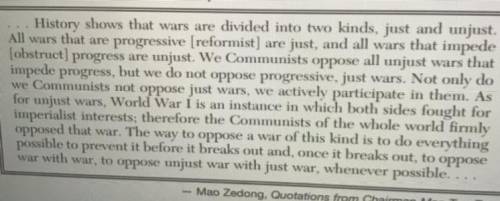 Based on this passage, what does Mao believe about war from the communist perspective?

(1) Wars a