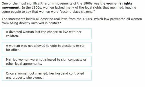 The statements below all describe real laws from the 1800s. Which law prevented all women from bein