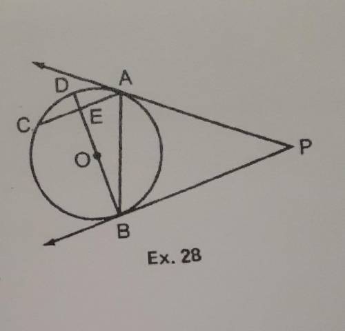 In the Diagram, PA and PB are tangent to circle O at A and B, respectively. Diameter BOD and chord